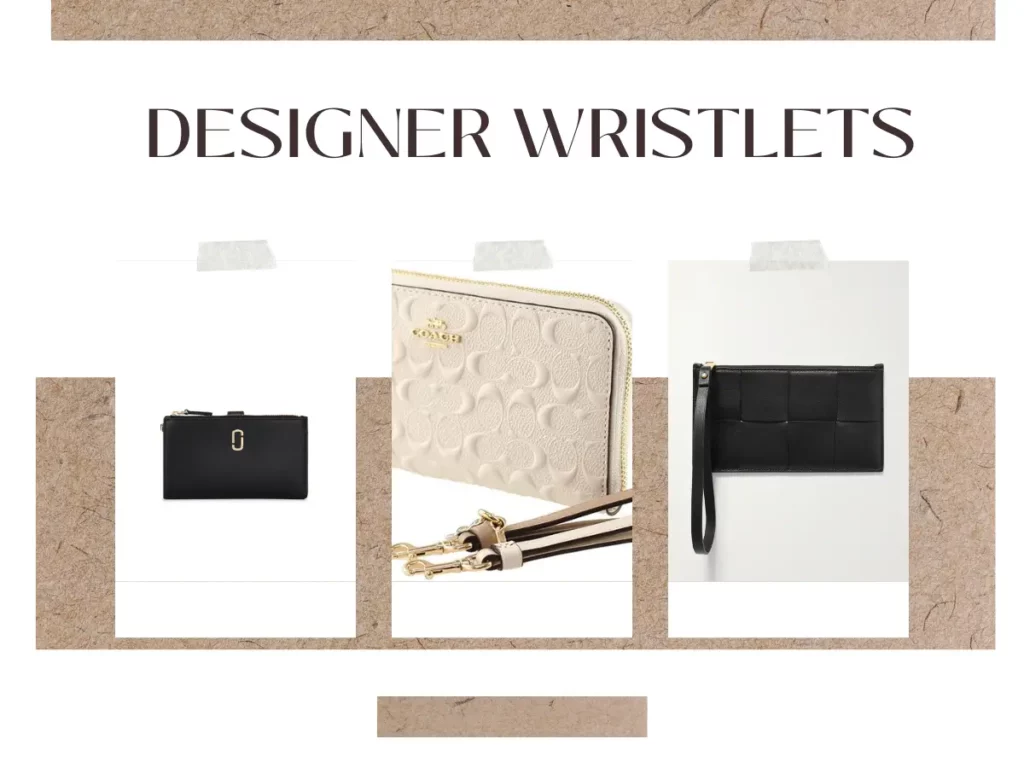 Best Designer Wristlets